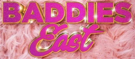 free baddies east auditions|watch baddie east free online.